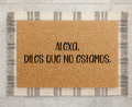 Alexa, diles que no estamos